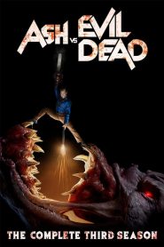Ash vs Evil Dead saison 3 poster