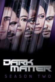 Dark Matter saison 2 poster