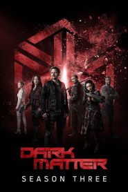 Dark Matter saison 3 poster