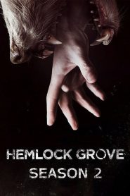 Hemlock Grove saison 2 poster