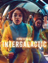 Intergalactic saison 1 poster