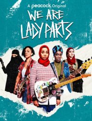 We Are Lady Parts saison 1 poster